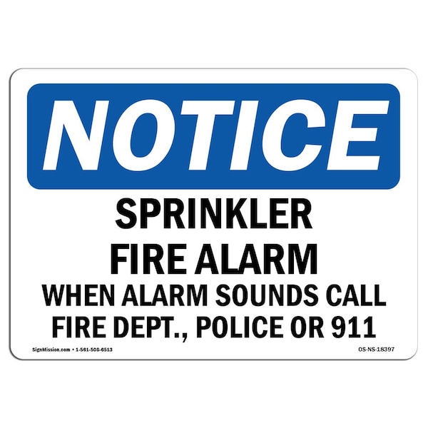 OSHA Sign, Sprinkler Fire Alarm When Alarm Sounds Call, 18in X 12in Alum, 12" W, 18" L, Landscape